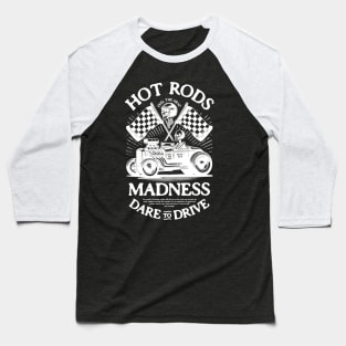 Hot Rod Madness | T Shirt Design Baseball T-Shirt